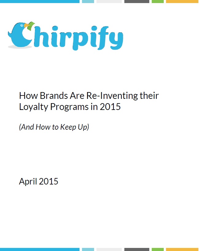 How Brands Are Re-Inventing their Loyalty Programs in 2015 (And How to Keep Up)