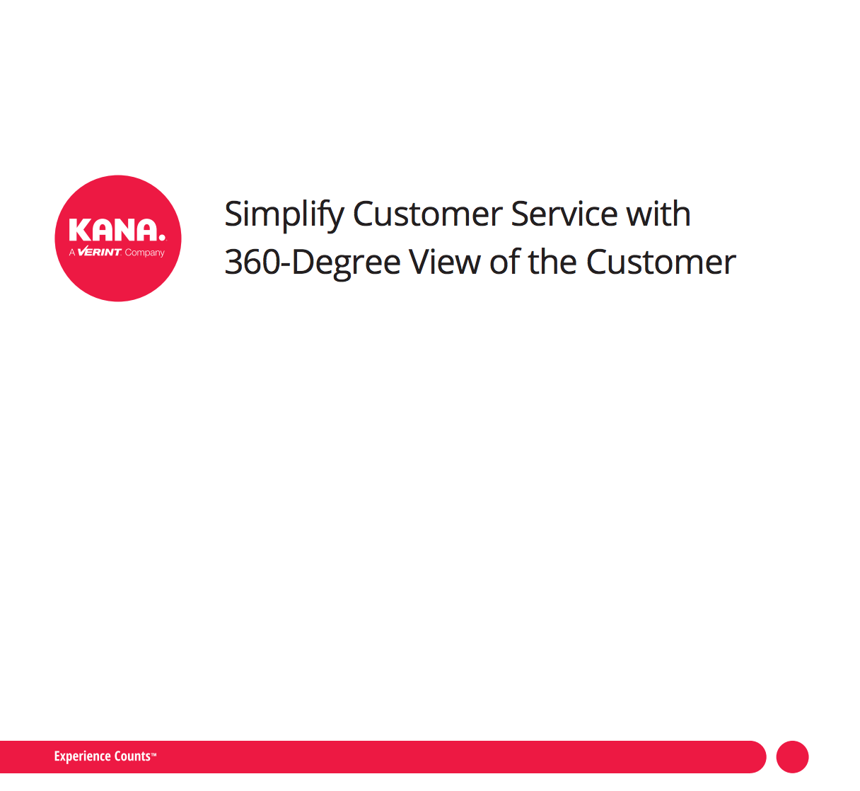 Simplify Customer Service with 360-Degree View of the Customer