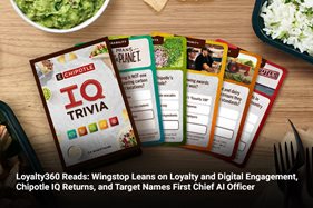 Loyalty360 Reads: Wingstop Leans on Loyalty and Digital Engagement, Chipotle IQ Returns, and Target Names First Chief AI Officer 