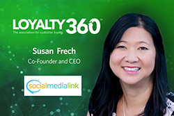 Loyalty360 Thought Leadership Series | Susan Frech, Social Media Link