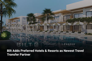 Bilt Adds Preferred Hotels & Resorts as Newest Travel Transfer Partner 