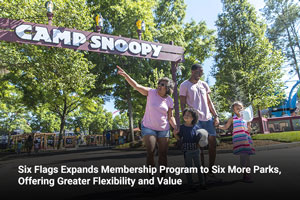 Six Flags Expands Membership Program to Six More Parks, Offering Greater Flexibility and Value 