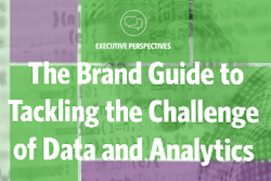 [Podcast] Loyalty360 Executive Perspective: The Brand Guide to Tackling the Challenge of Data and Analytics