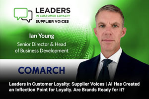 Leaders in Customer Loyalty: Supplier Voices | AI Has Created an Inflection Point for Loyalty. Are Brands Ready for it? 
