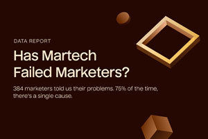 Has Martech Failed Marketers? 