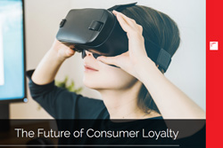 The Future of Consumer Loyalty
