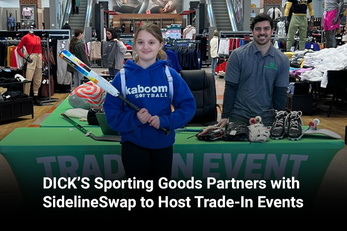 DICK’S Sporting Goods Partners with SidelineSwap to Host Trade-In Events 