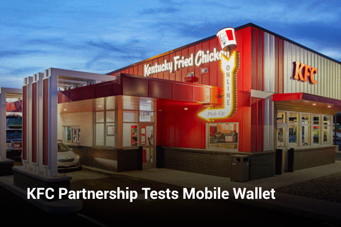 KFC Partnership Tests Mobile Wallet