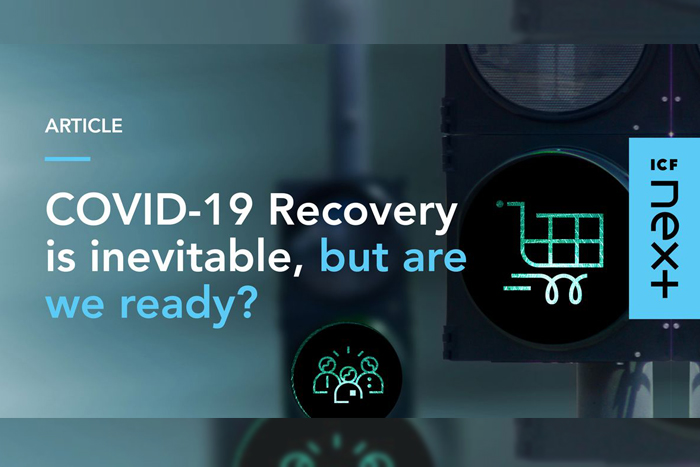 COVID-19 Recovery is Inevitable, But Are We Ready?
