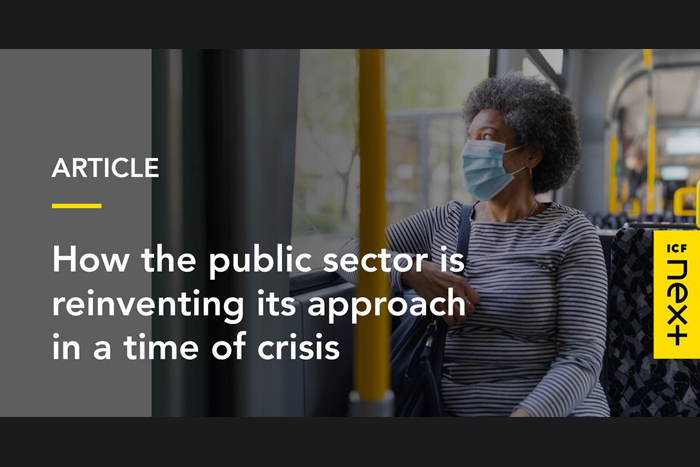 How the Public Sector is Reinventing Its Approach in a Time of Crisis
