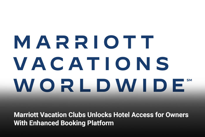 Marriott Vacation Clubs Unlocks Hotel Access for Owners With Enhanced Booking Platform