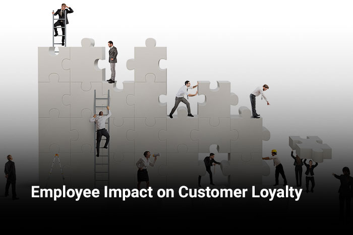 Employee Impact on Customer Loyalty