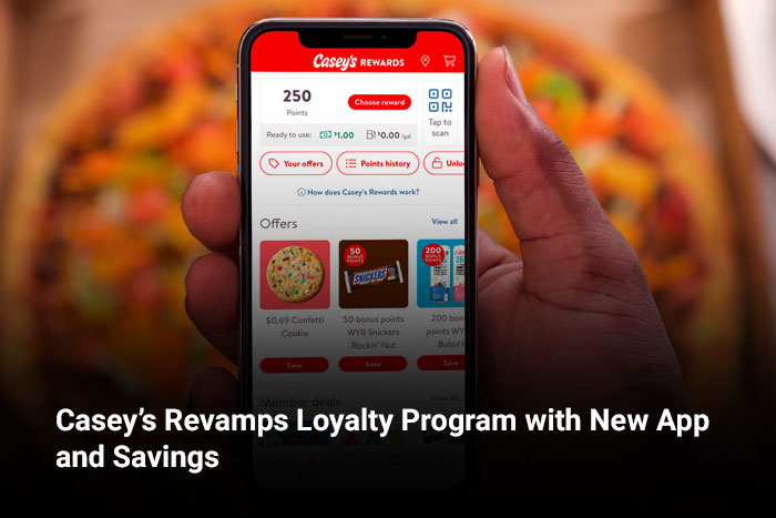 Casey’s Revamps Loyalty Program with New App and Savings 