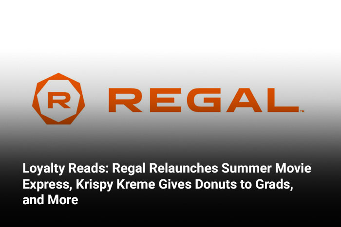 Loyalty Reads: Regal Relaunches Summer Movie Express, Krispy Kreme Gives Donuts to Grads, and More 