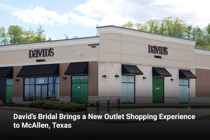 David’s Bridal Brings a New Outlet Shopping Experience to McAllen, Texas 