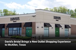 David’s Bridal Brings a New Outlet Shopping Experience to McAllen, Texas 