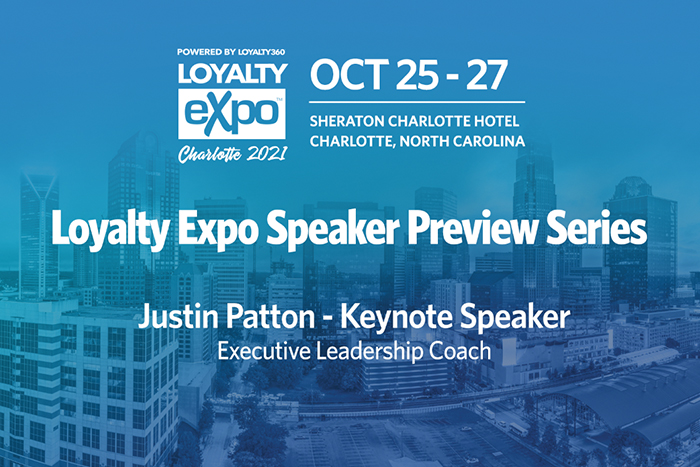 Justin Patton: Meet the Speaker at Loyalty Expo