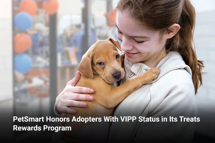 PetSmart Honors Adopters With VIPP Status in Its Treats Rewards Program