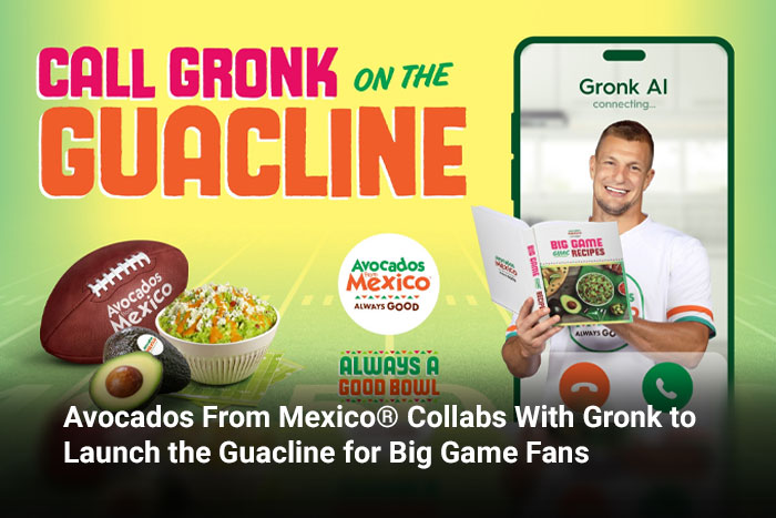 Avocados From Mexico® Collabs with Gronk to Launch the Guacline for Big Game Fans 