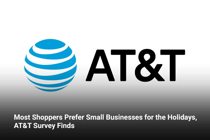 Most Shoppers Prefer Small Businesses for the Holidays, AT&T Survey Finds
