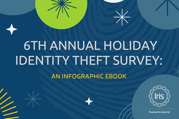 6th Annual Holiday Identity Theft Survey: An Infographic Ebook