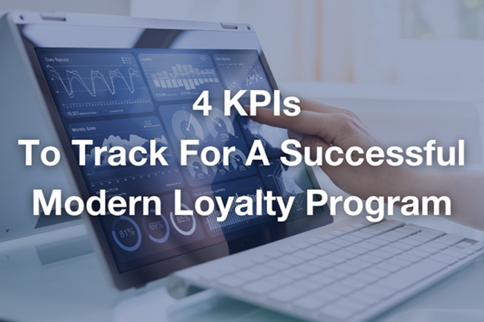 The 4 KPIs you Need to Track for a Successful Modern Loyalty Program