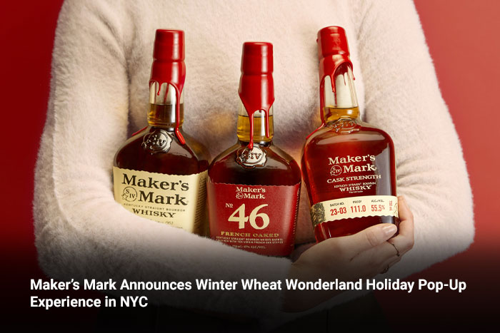 Maker’s Mark Announces Winter Wheat Wonderland Holiday Pop-Up Experience in NYC