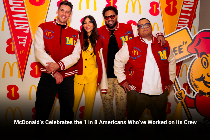 McDonald’s Celebrates the 1 in 8 Americans Who’ve Worked on its Crew  