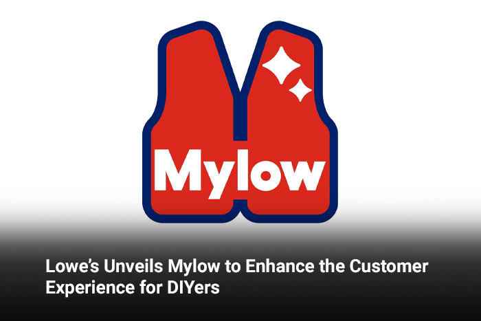 Lowe’s Unveils Mylow to Enhance the Customer Experience for DIYers