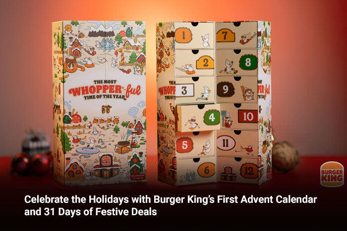 Celebrate the Holidays with Burger King’s First Advent Calendar and 31 Days of Festive Deals 