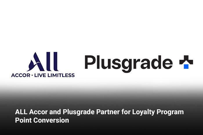 ALL Accor and Plusgrade Partner for Loyalty Program Point Conversion