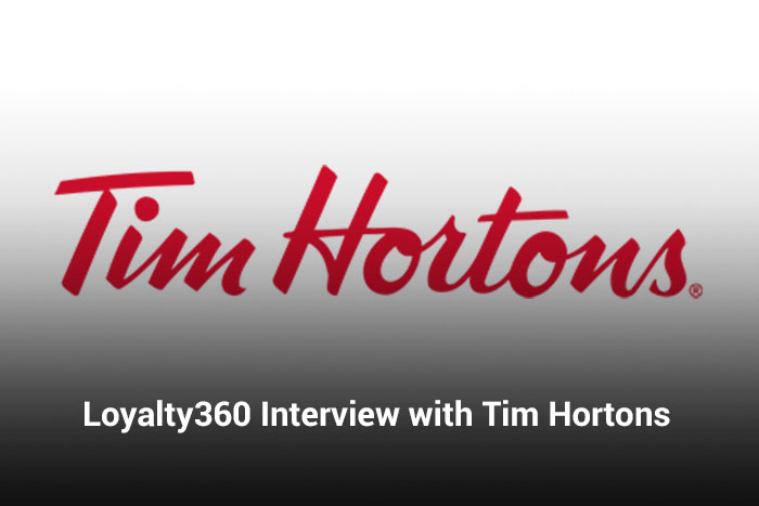 Loyalty360 Interview with Tim Hortons