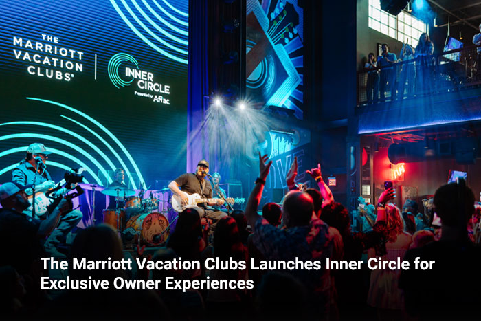 The Marriott Vacation Clubs Launches Inner Circle for Exclusive Owner Experiences 