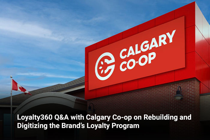 Loyalty360 Q&A with Calgary Co-op on Rebuilding and Digitizing the Brand’s Loyalty Program