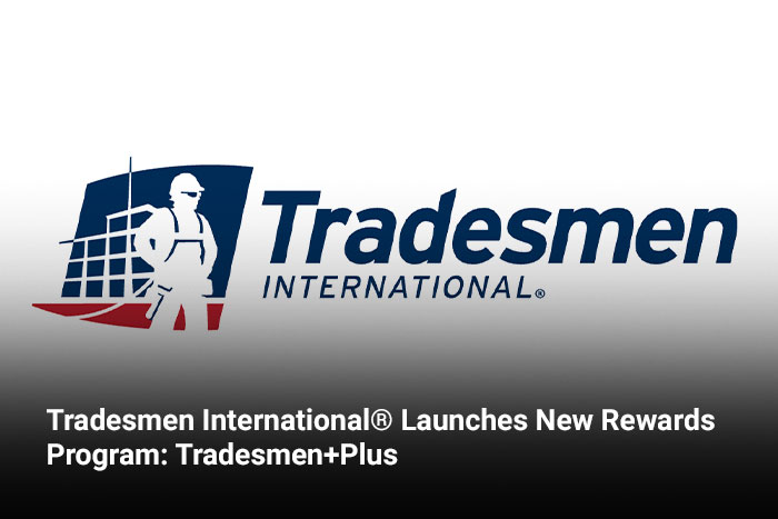 Tradesmen International® Launches New Rewards Program: Tradesmen+Plus 