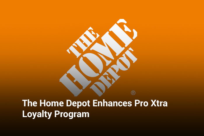 The Home Depot Enhances Pro Xtra Loyalty Program