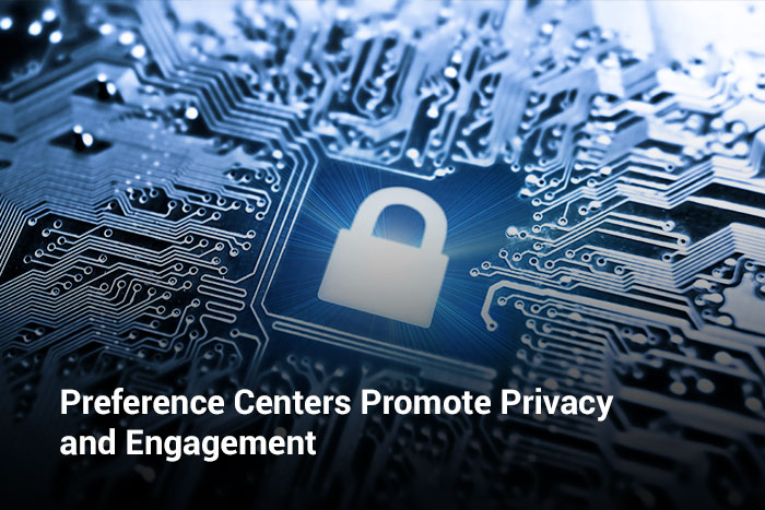 Preference Centers Promote Privacy and Engagement