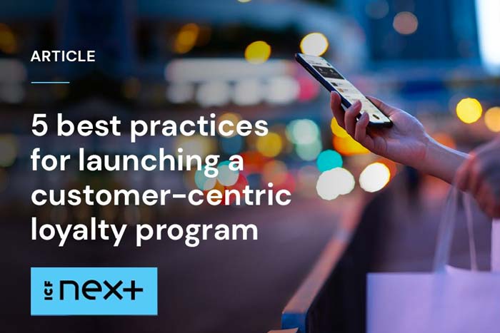 5 Best Practices For Launching a Customer-Centric Loyalty Program
