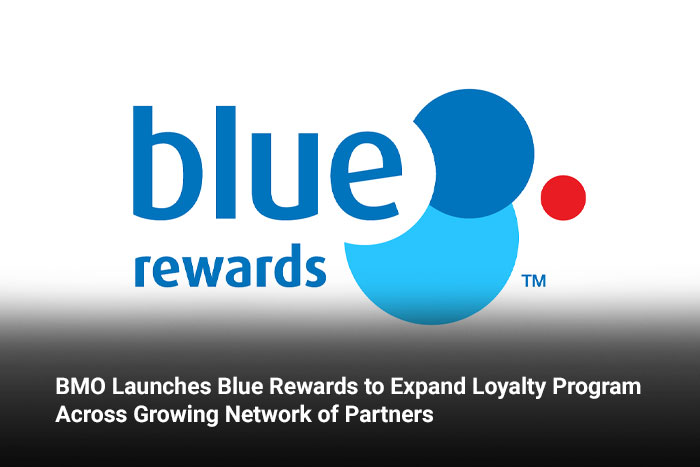 BMO Launches Blue Rewards to Expand Loyalty Program Across Growing Network of Partners 