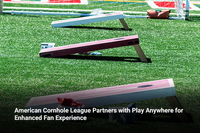 American Cornhole League Partners with Play Anywhere for Enhanced Fan Experience 