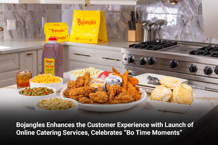 Bojangles Enhances the Customer Experience with Launch of Online Catering Services, Celebrates “Bo Time Moments” 