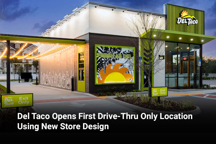 Del Taco Opens First Drive-Thru Only Location Using New Store Design 