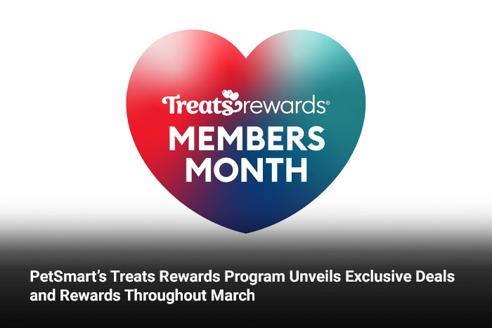 PetSmart’s Treats Rewards Program Unveils Exclusive Deals and Rewards Throughout March