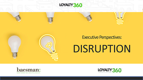 Executive Perspectives: Disruption