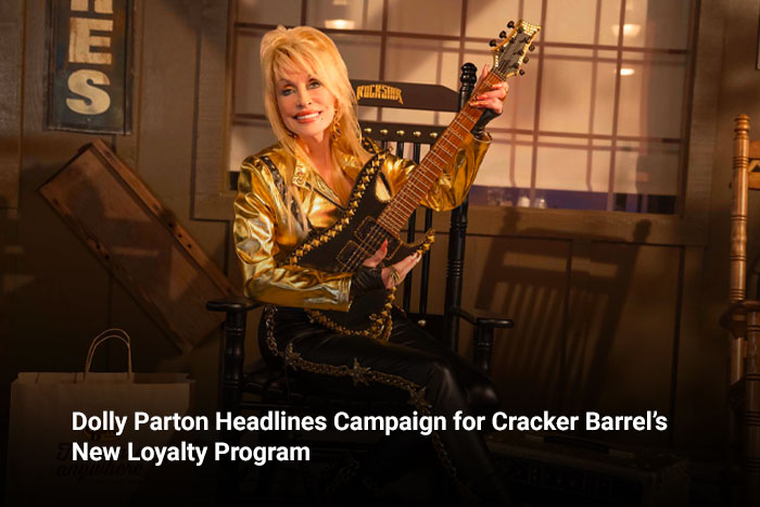 Dolly Parton Headlines Campaign for Cracker Barrel’s New Loyalty Program 