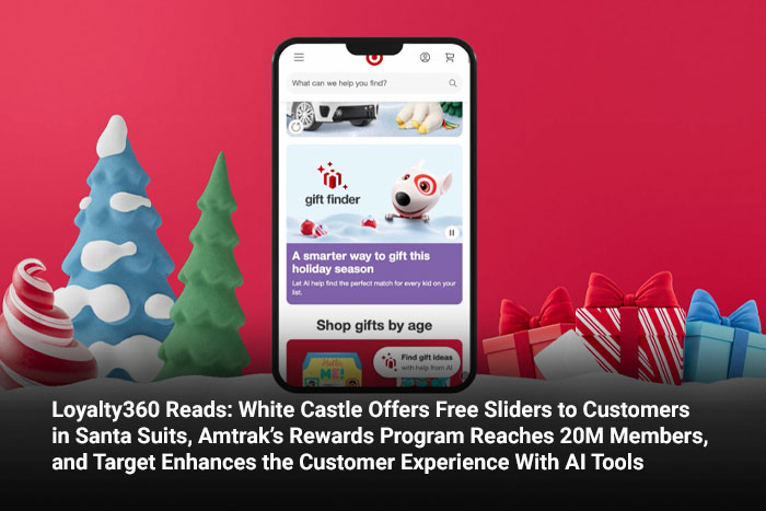 Loyalty360 Reads: White Castle Offers Free Sliders to Customers in Santa Suits, Amtrak’s Rewards Program Reaches 20M Members, and Target Enhances the Customer Experience With AI Tools