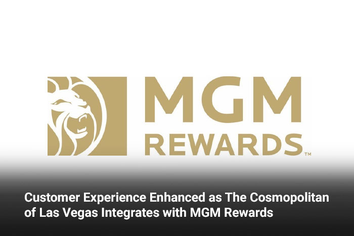 Customer Experience Enhanced as The Cosmopolitan of Las Vegas Integrates with MGM Rewards 