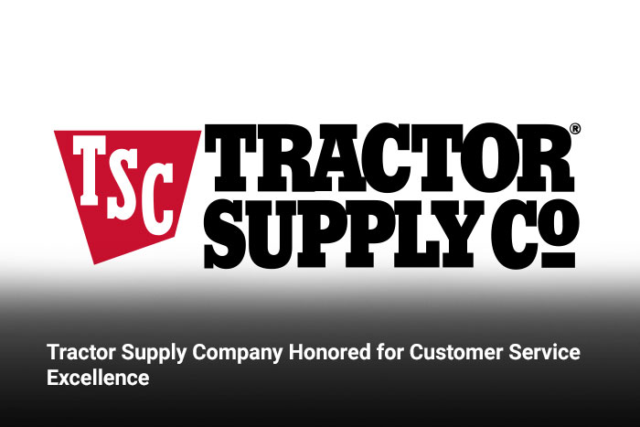 Tractor Supply Company Honored for Customer Service Excellence