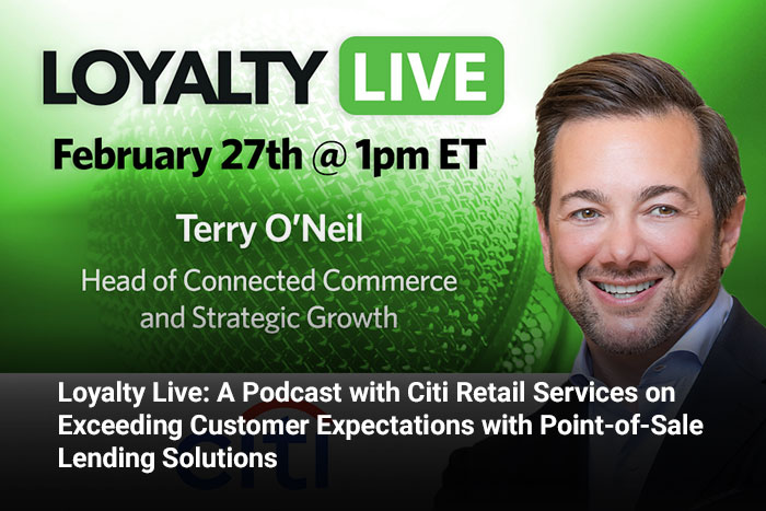 Loyalty Live: A Podcast with Citi Retail Services on Exceeding Customer Expectations with Point-of-Sale Lending Solutions