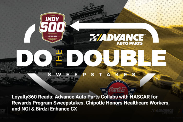 Loyalty360 Reads: Advance Auto Parts Collabs with NASCAR for Rewards Program Sweepstakes